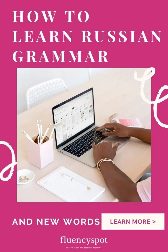 How to learn Russian grammar and new words