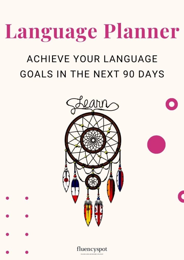 Language Planner Achieve Fluency in 90 Days