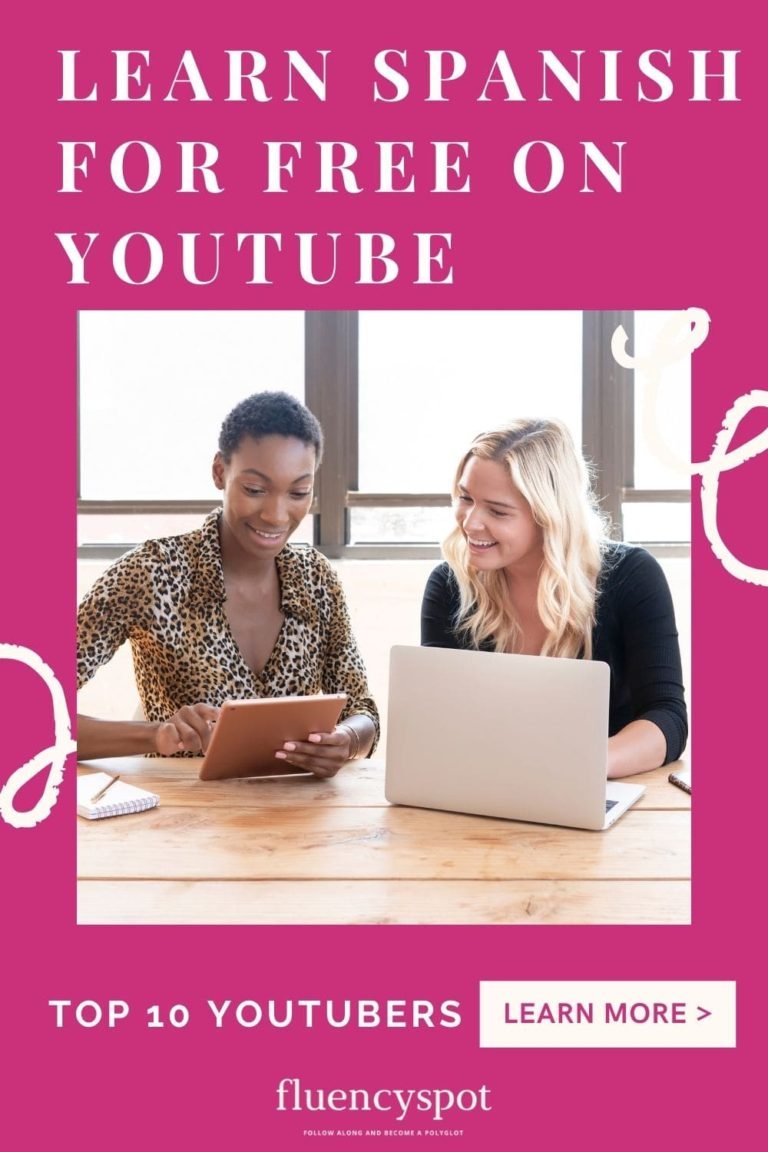 Top 10 Spanish Youtube Channels To Learn Spanish For Free Fluency