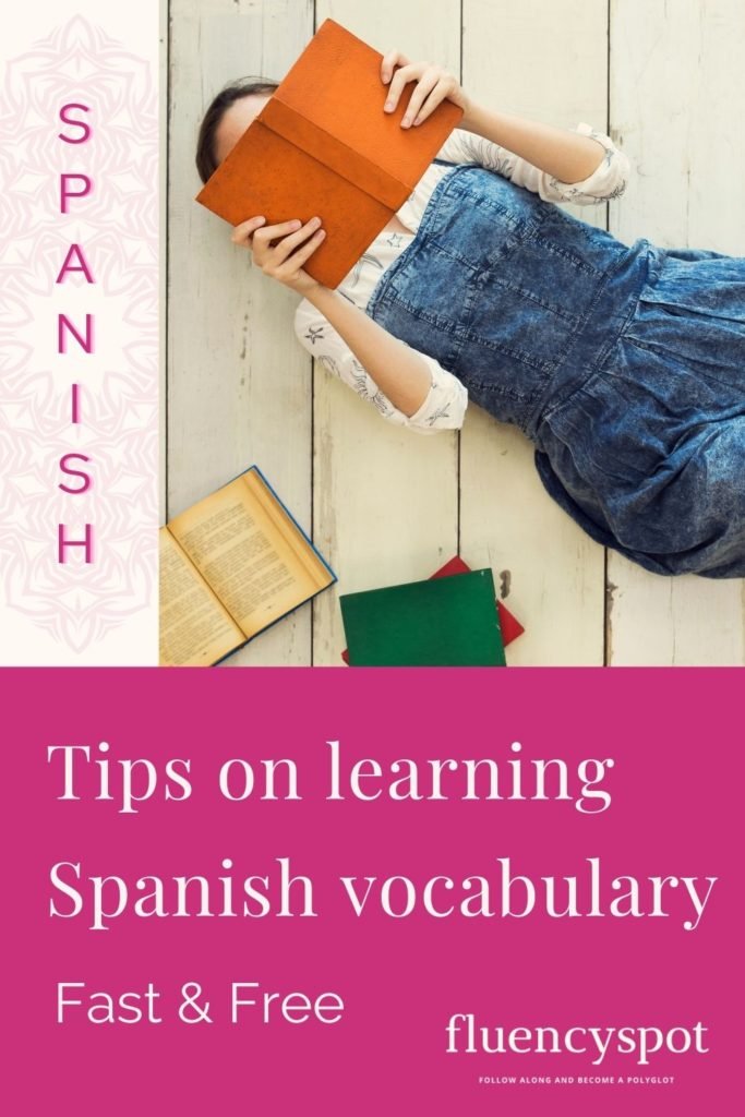 Tips on learning Spanish vocabulary for free