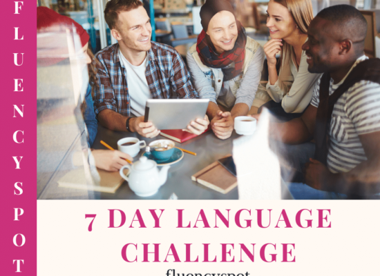 7 Day Language Challenge - FluencySpot