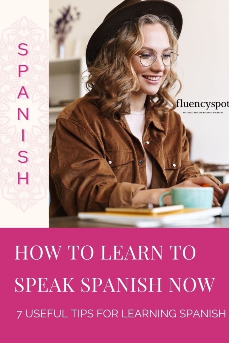 TOP 7 TIPS TO LEARN TO SPEAK SPANISH - Fluency Spot