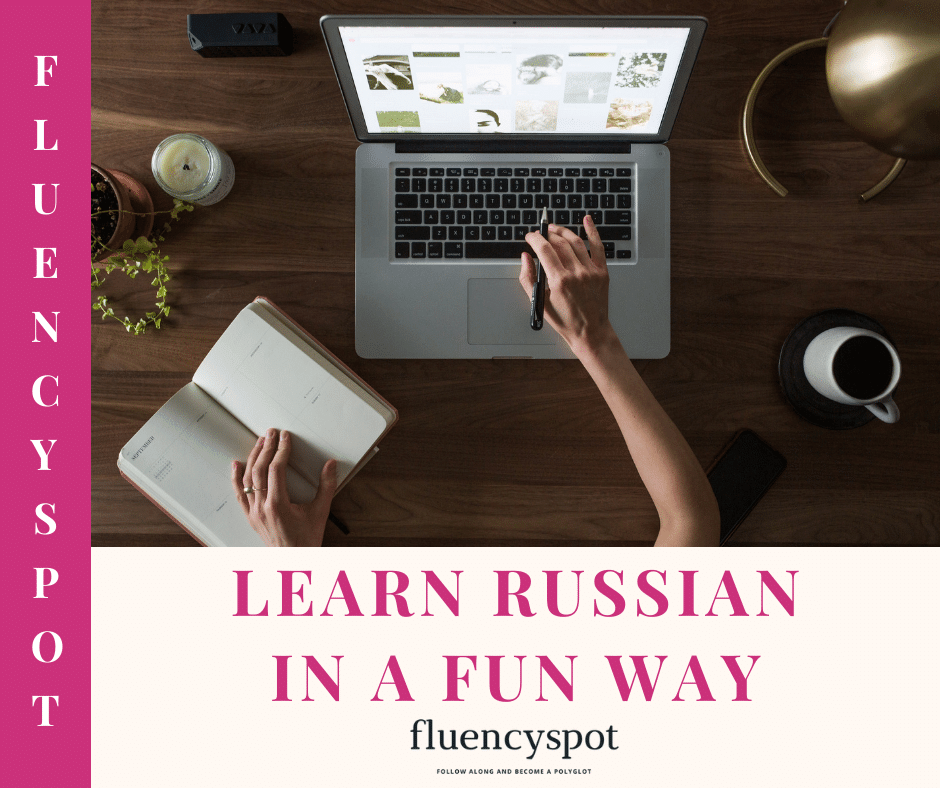 Learn Russian in a fun way - FluencySpot