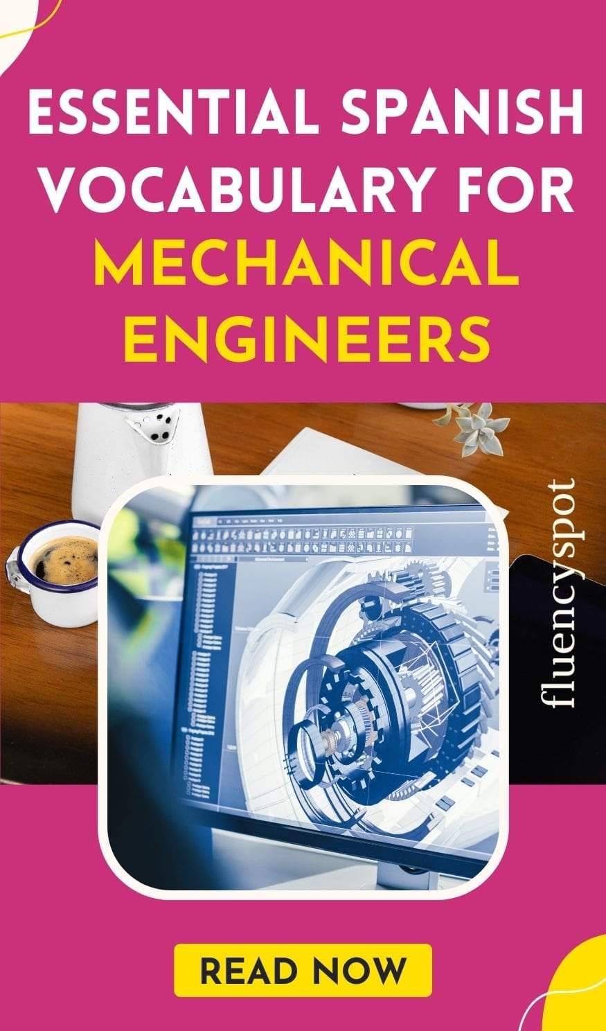 Essential Spanish Vocabulary for Mechanical Engineers