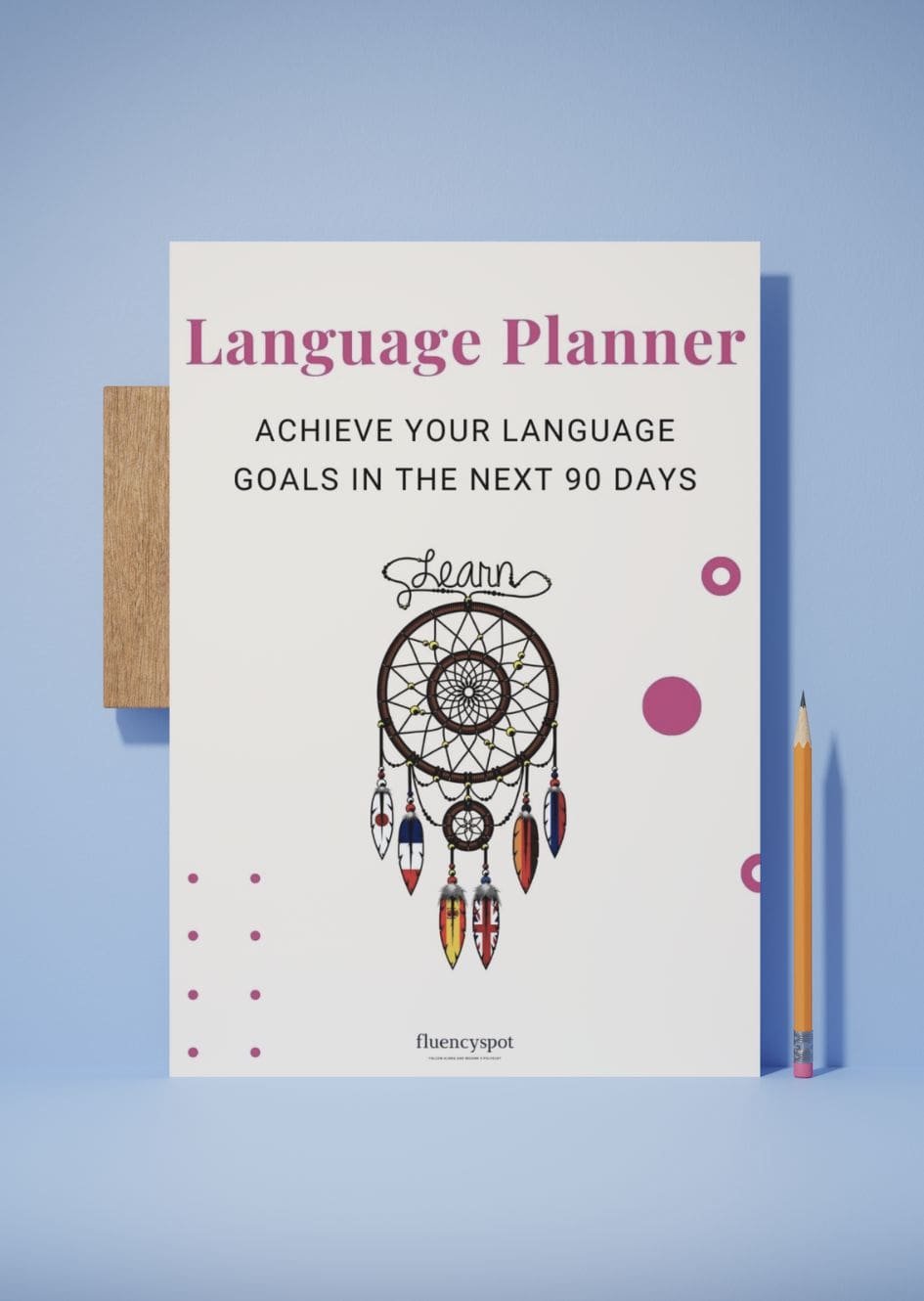 Language Planner: Achieve Fluency in 90 Days