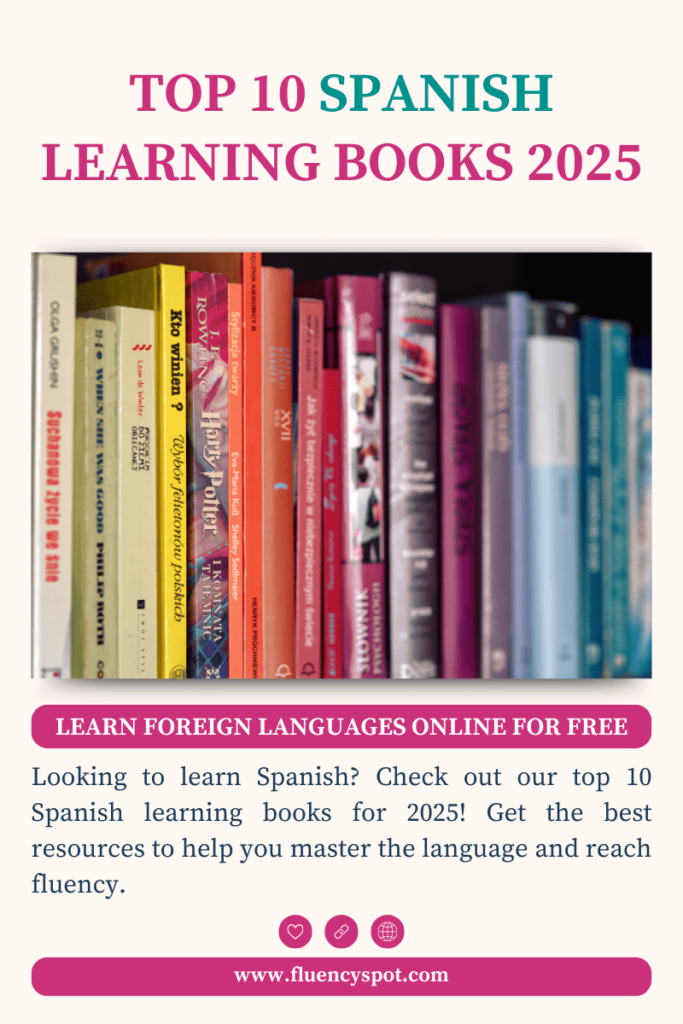 Top 10 Spanish Books for Beginners to Advance Quickly
